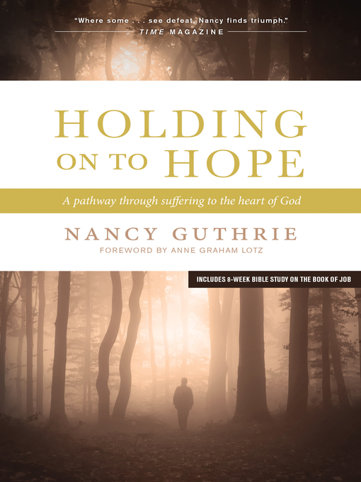 Title details for Holding On to Hope by Nancy Guthrie - Wait list